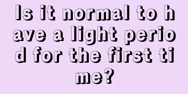 Is it normal to have a light period for the first time?