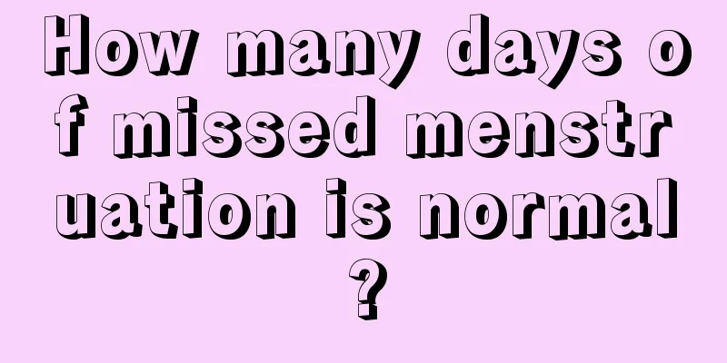 How many days of missed menstruation is normal?