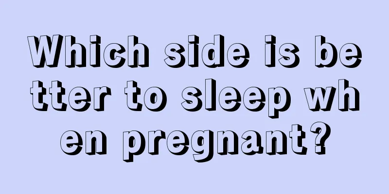 Which side is better to sleep when pregnant?