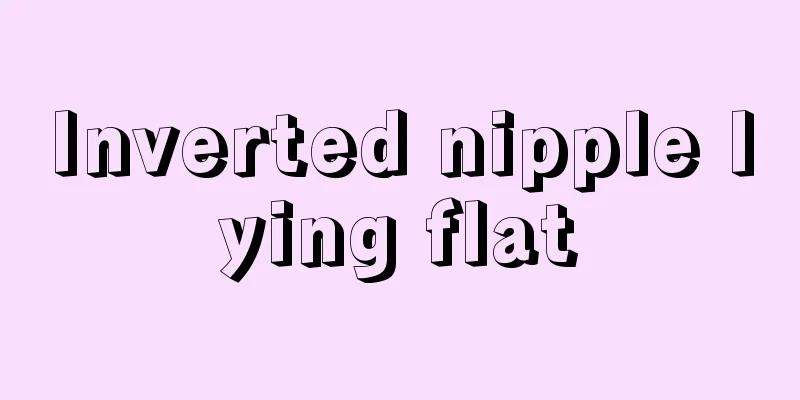 Inverted nipple lying flat