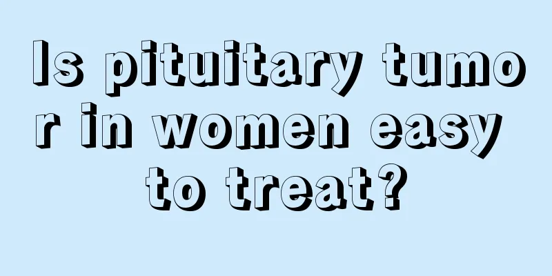 Is pituitary tumor in women easy to treat?