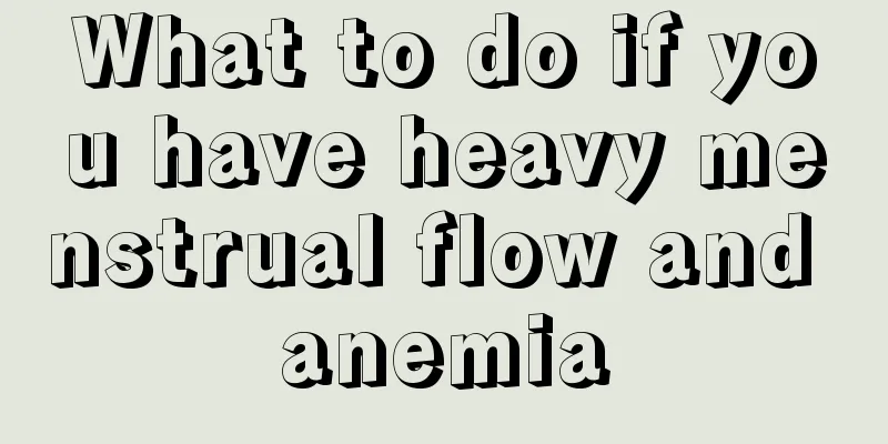 What to do if you have heavy menstrual flow and anemia