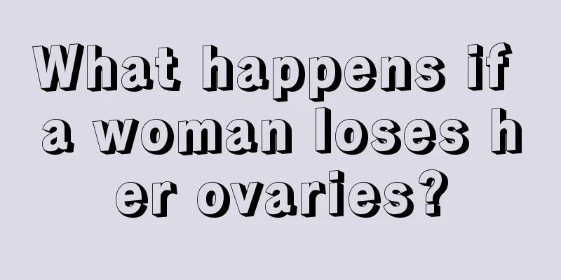 What happens if a woman loses her ovaries?