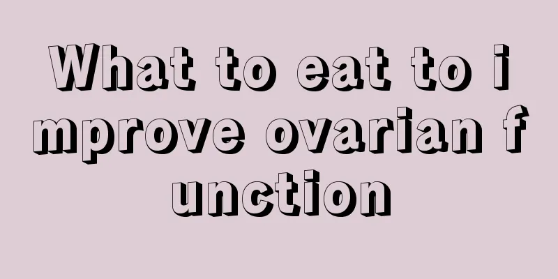 What to eat to improve ovarian function