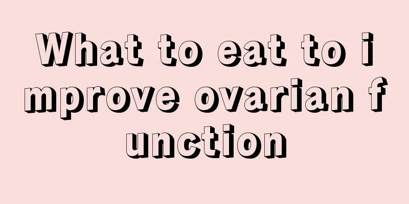 What to eat to improve ovarian function