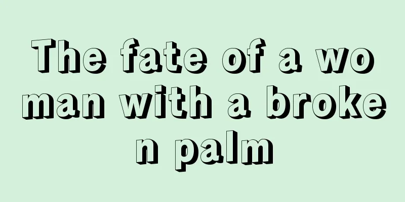 The fate of a woman with a broken palm