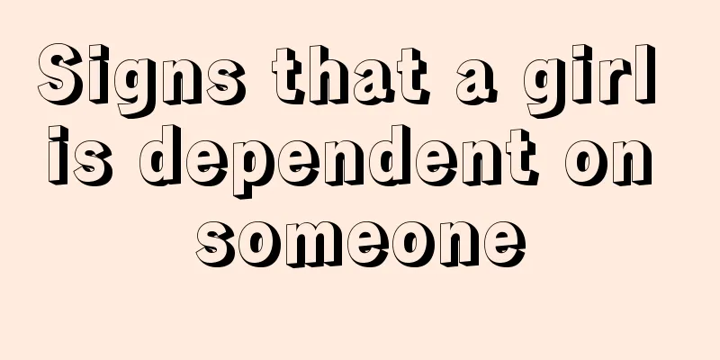 Signs that a girl is dependent on someone