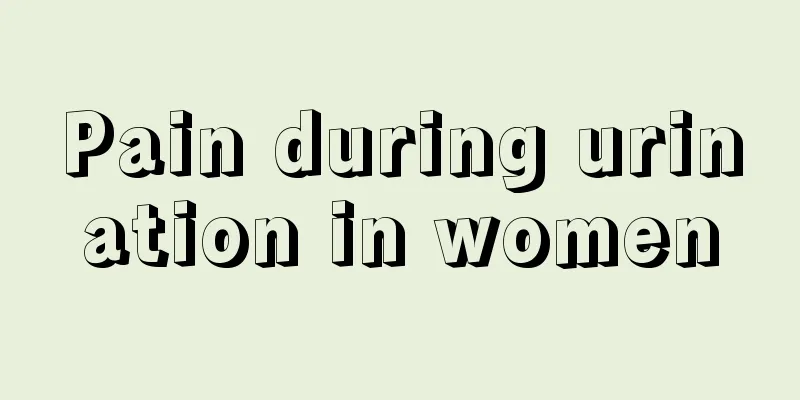 Pain during urination in women