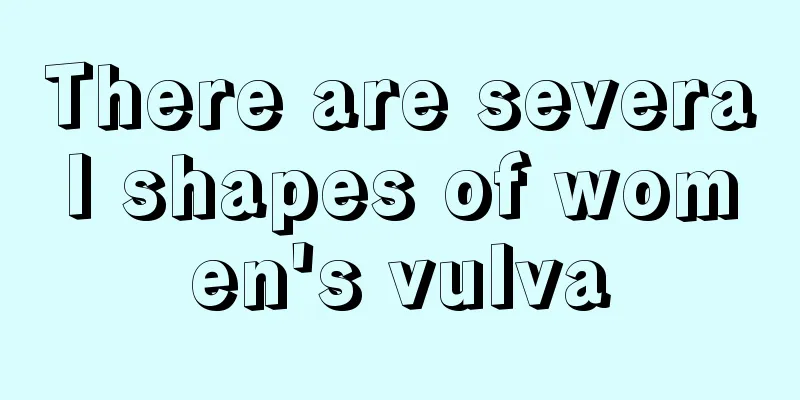 There are several shapes of women's vulva