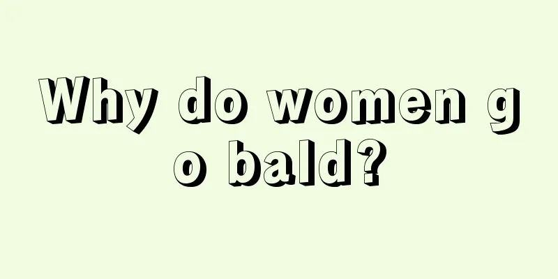 Why do women go bald?