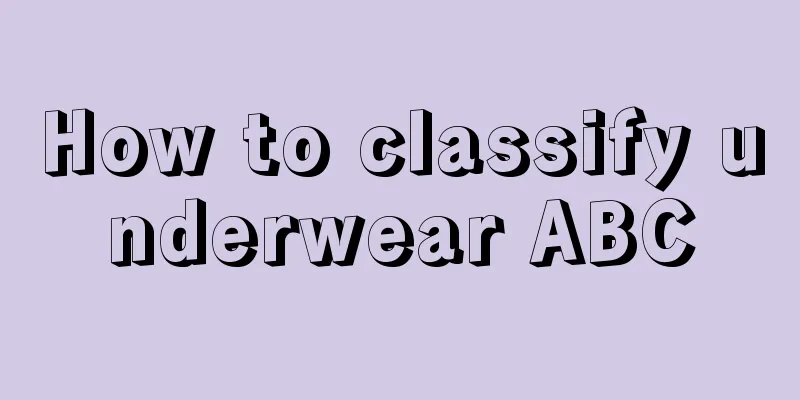 How to classify underwear ABC