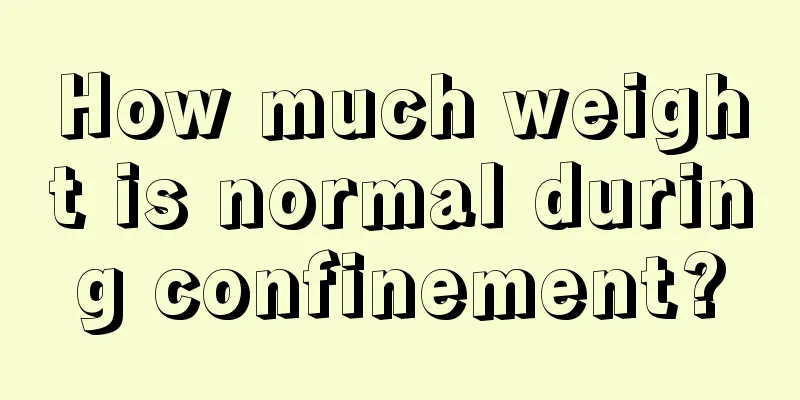 How much weight is normal during confinement?