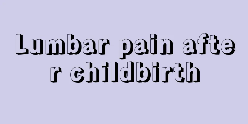 Lumbar pain after childbirth