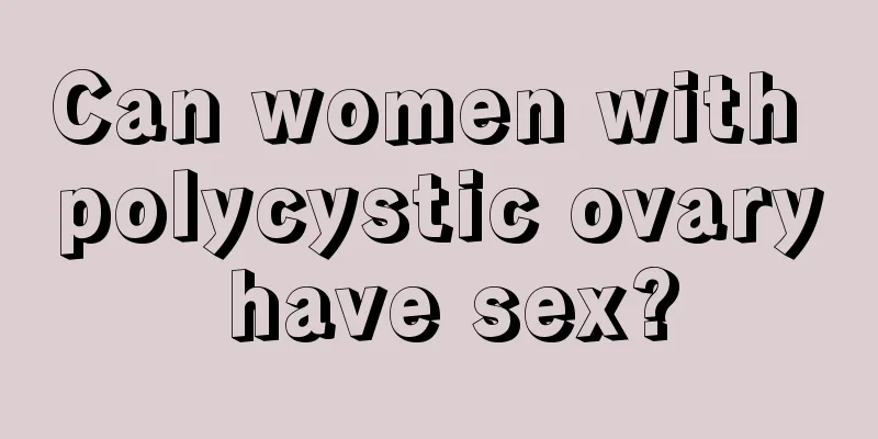 Can women with polycystic ovary have sex?