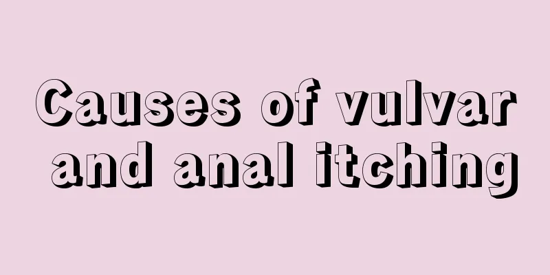 Causes of vulvar and anal itching