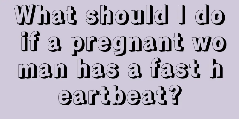 What should I do if a pregnant woman has a fast heartbeat?