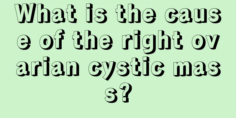 What is the cause of the right ovarian cystic mass?