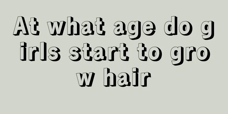 At what age do girls start to grow hair