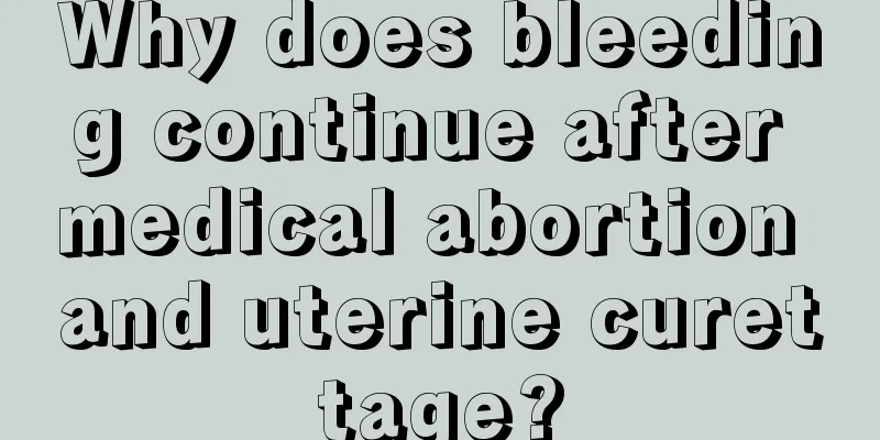 Why does bleeding continue after medical abortion and uterine curettage?