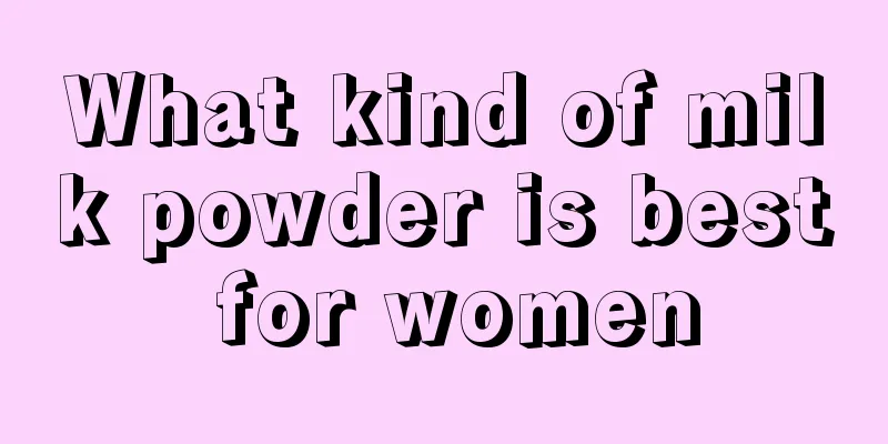 What kind of milk powder is best for women