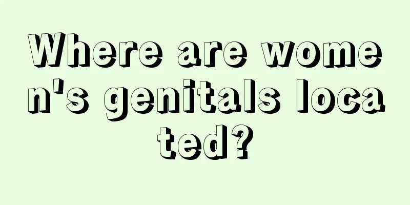 Where are women's genitals located?