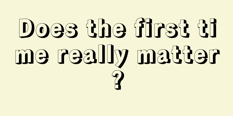 Does the first time really matter?