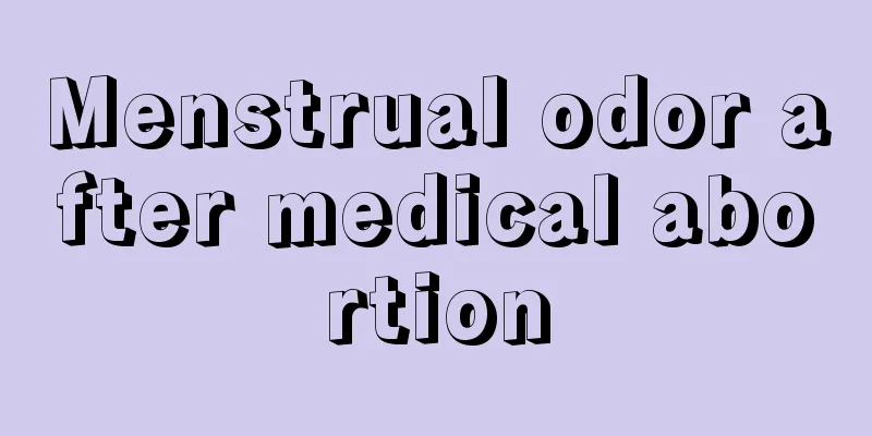 Menstrual odor after medical abortion