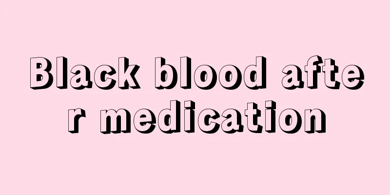 Black blood after medication