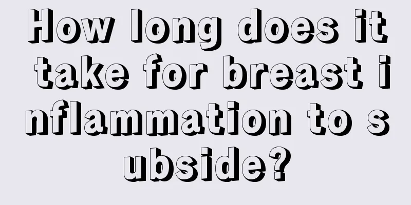 How long does it take for breast inflammation to subside?