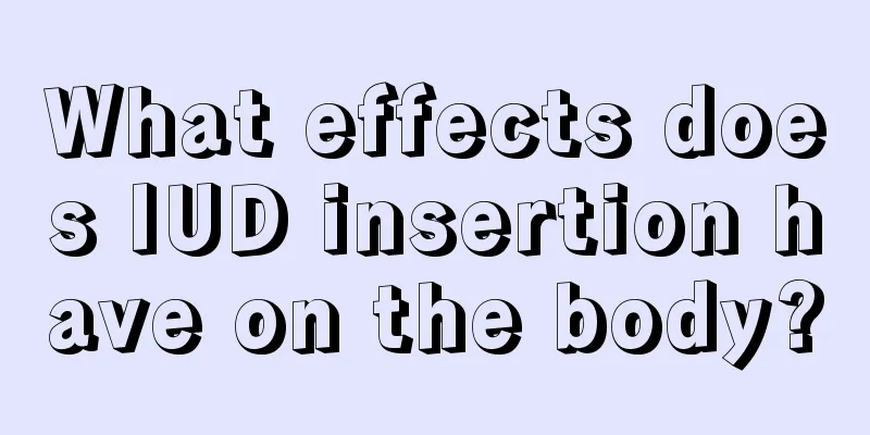 What effects does IUD insertion have on the body?