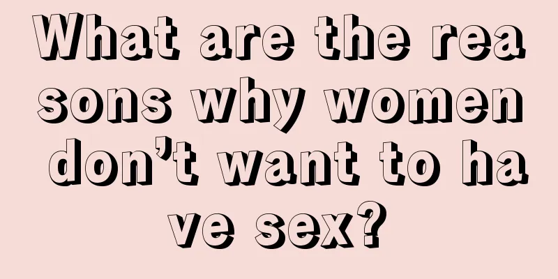 What are the reasons why women don’t want to have sex?