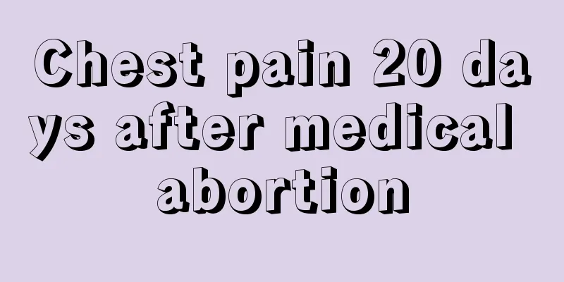 Chest pain 20 days after medical abortion