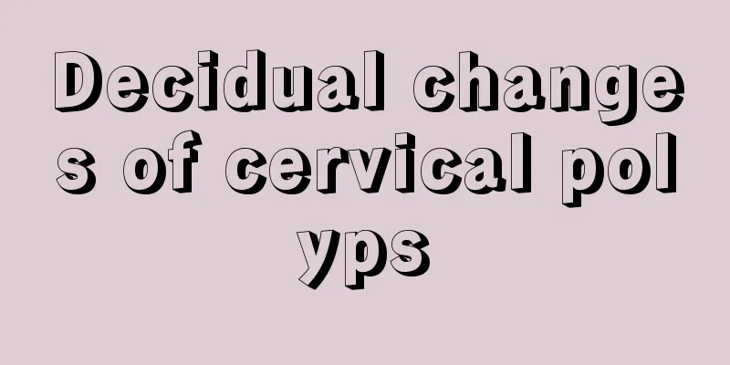 Decidual changes of cervical polyps