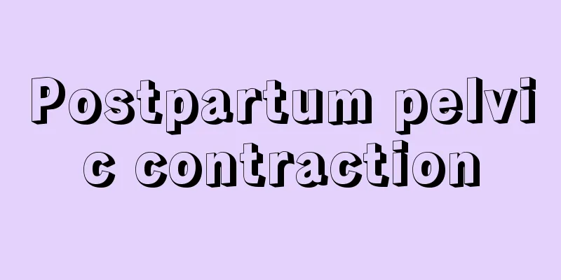 Postpartum pelvic contraction