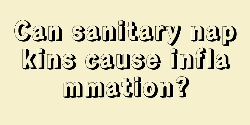 Can sanitary napkins cause inflammation?