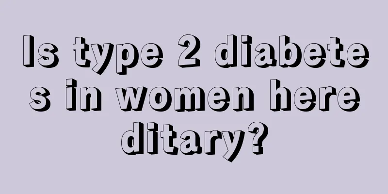 Is type 2 diabetes in women hereditary?