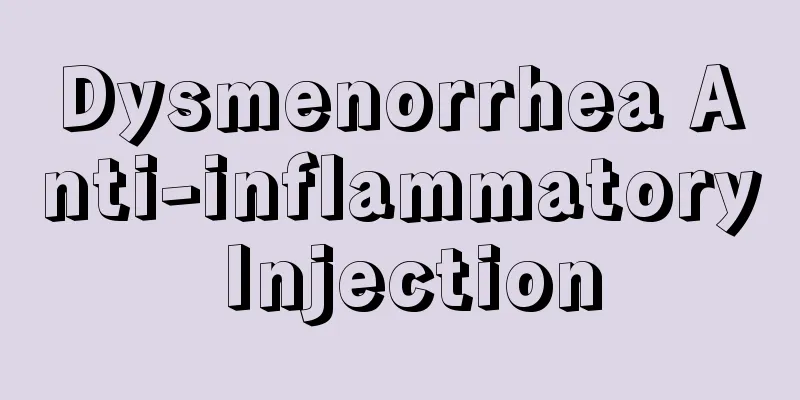 Dysmenorrhea Anti-inflammatory Injection