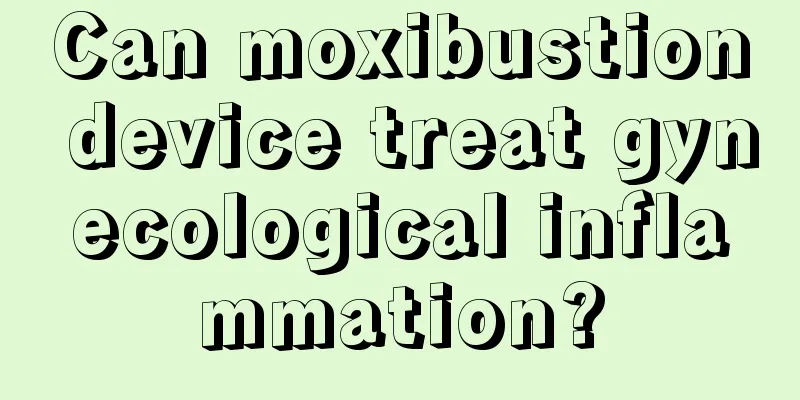 Can moxibustion device treat gynecological inflammation?