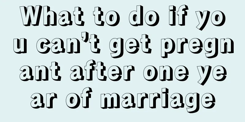 What to do if you can’t get pregnant after one year of marriage