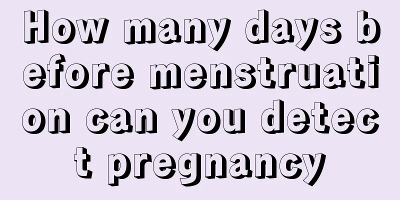 How many days before menstruation can you detect pregnancy