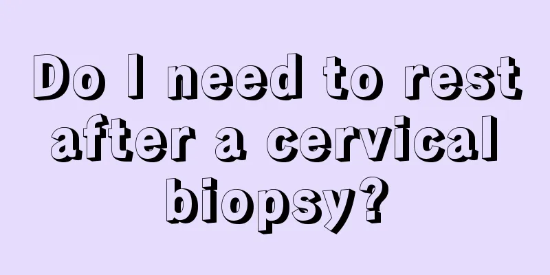 Do I need to rest after a cervical biopsy?