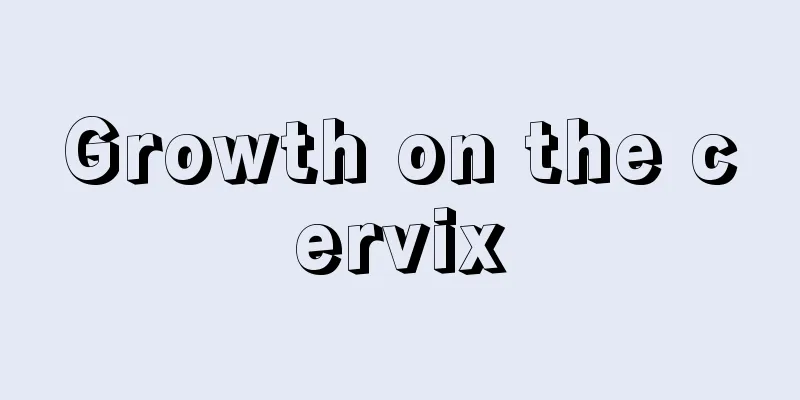 Growth on the cervix