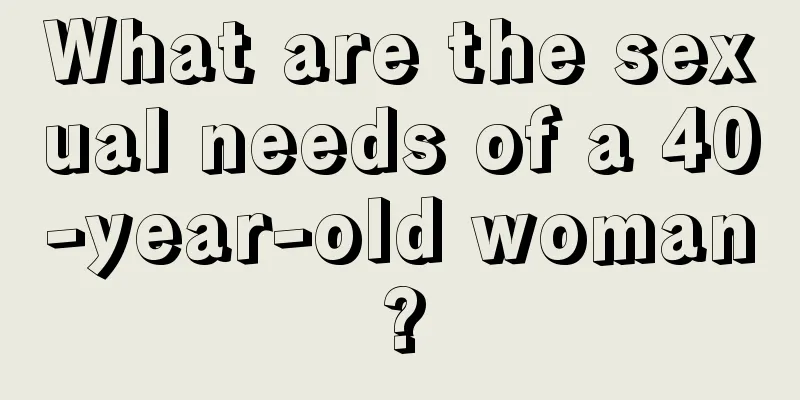 What are the sexual needs of a 40-year-old woman?