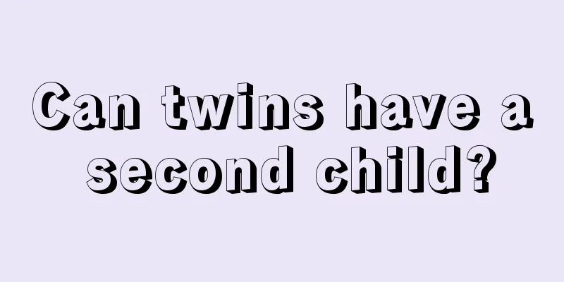 Can twins have a second child?