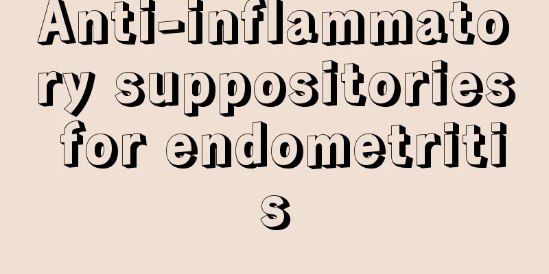 Anti-inflammatory suppositories for endometritis