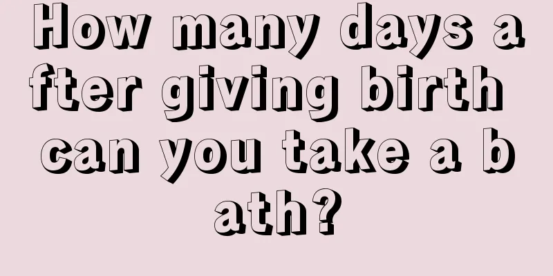 How many days after giving birth can you take a bath?