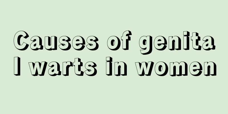 Causes of genital warts in women