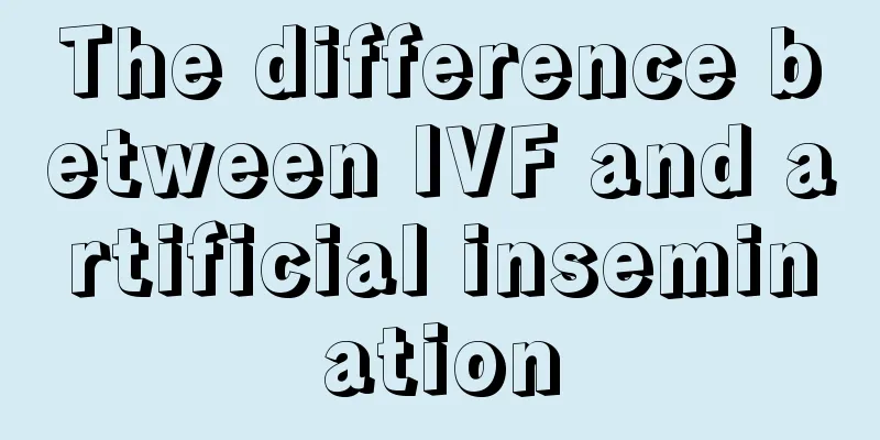 The difference between IVF and artificial insemination