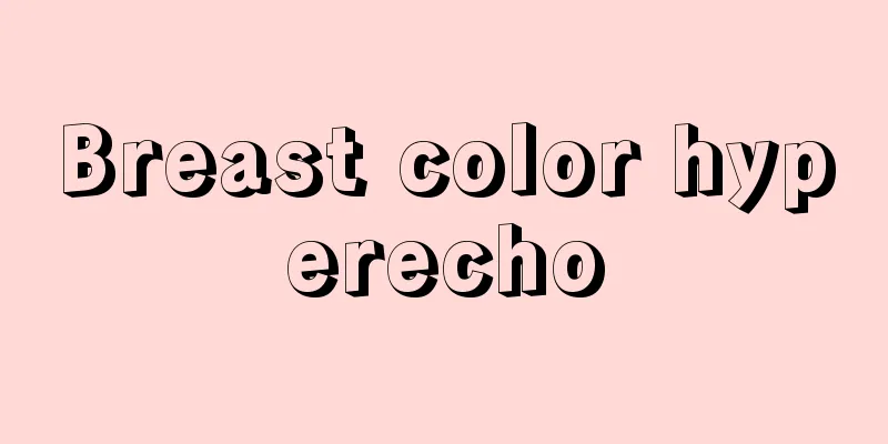 Breast color hyperecho