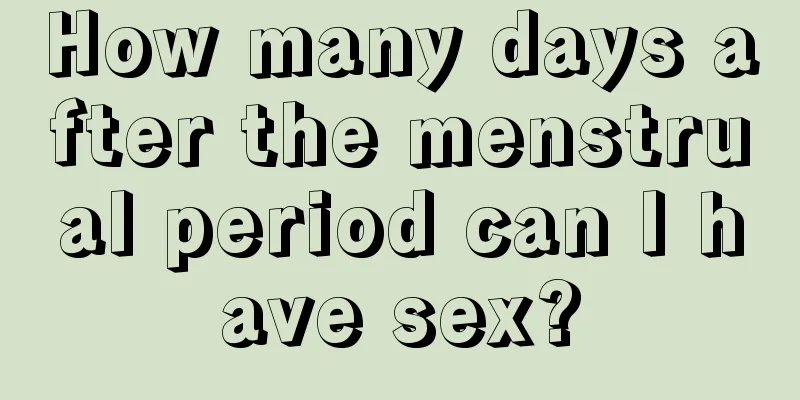 How many days after the menstrual period can I have sex?